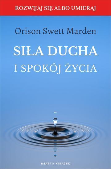 Siła ducha i spokój życia