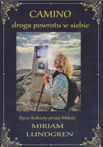 CAMINO -droga powrotu w siebie