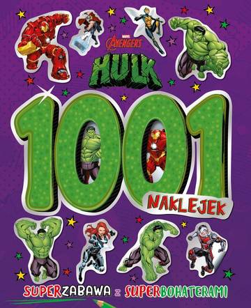 Hulk. Marvel Avengers. 1001 naklejek