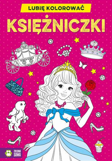 Księżniczki. Lubię kolorować