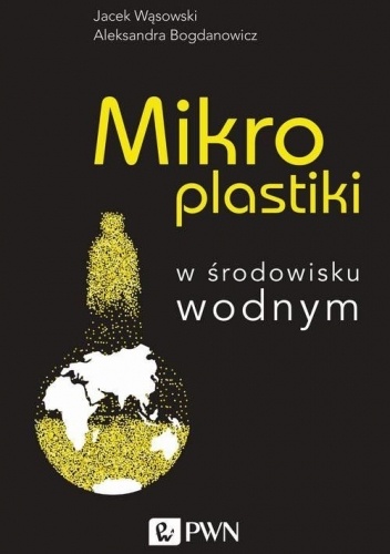 Mikroplastiki w środowisku wodnym