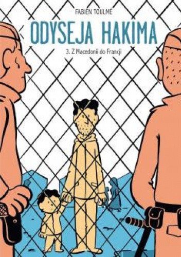 Odyseja Hakima, tom 3: Z Macedonii do Francji