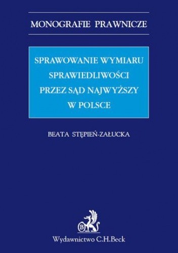Sprawowanie wymiaru sprawiedliwości przez Sąd Najwyższy w Polsce