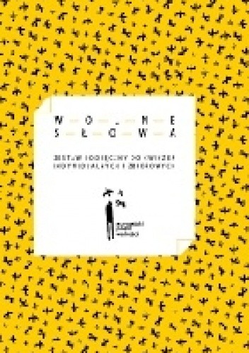 Wolne słowa. Zestaw podręczny do ćwiczeń indywidualnych i zbiorowych