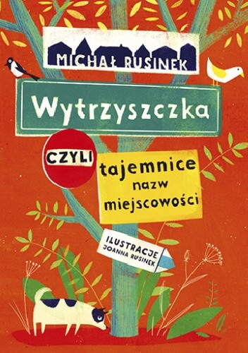 Wytrzyszczka, czyli tajemnice nazw miejscowości