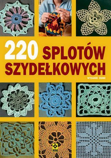 220 splotów szydełkowych