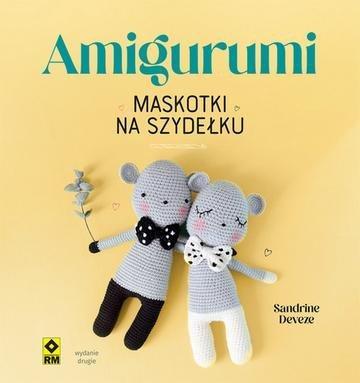 Okładka: Amigurumi. Maskotki na szydełku wyd. 2026