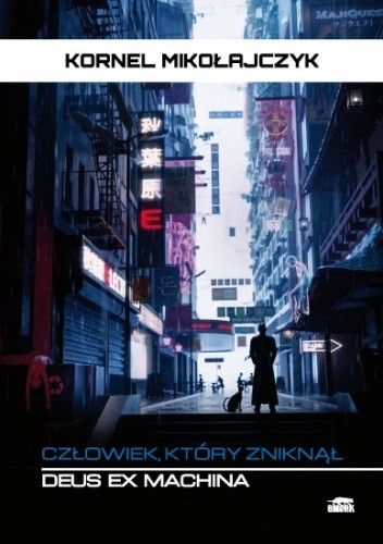 Człowiek, który zniknął. Deus Ex Machina.