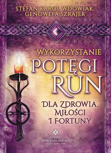 Wykorzystanie potęgi run dla zdrowia miłości i fortuny