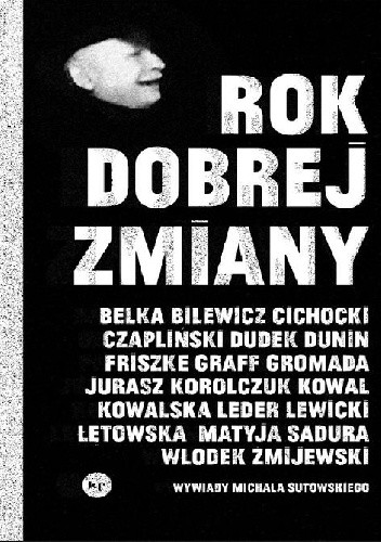 Rok dobrej zmiany