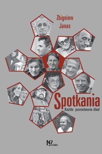 Spotkania. Każde pozostawia ślad