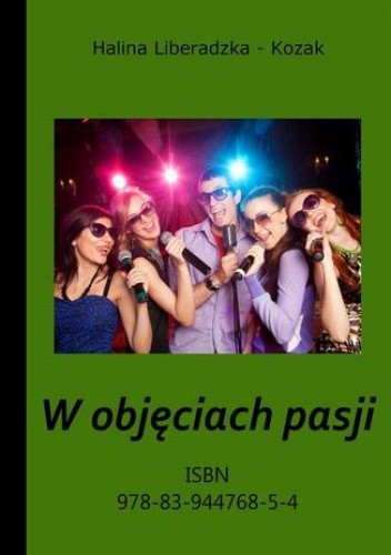 W objęciach pasji - całość I i II cz