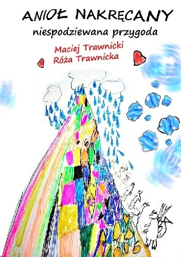 Anioł Nakręcany, niespodziewana przygoda.