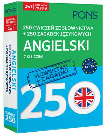 250 ćwiczeń ze słownictwa i 250 zagadek z języka angielskiego z kluczem na poziomie A1-B2 PONS PAK2