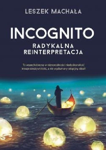 Incognito. Radykalna reinterpretacja