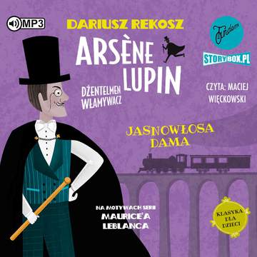 CD MP3 Jasnowłosa dama. Arsène Lupin dżentelmen włamywacz.  Tom 5