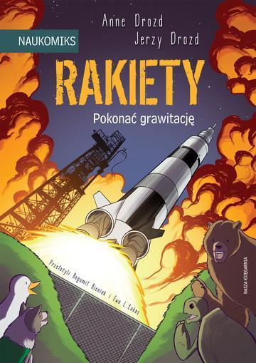 Rakiety. Pokonać grawitację. Naukomiks