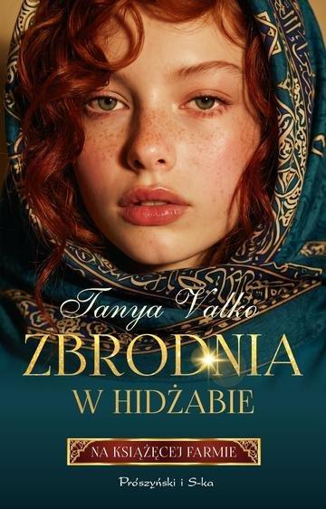 Okładka: Zbrodnia w hidżabie. Na książęcej farmie