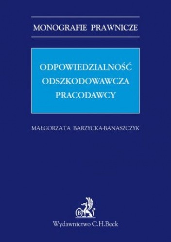 Odpowiedzialność odszkodowawcza pracodawcy