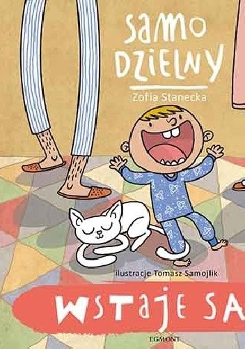 Samo dzielny. Wstaje sam