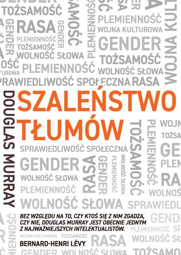 Szaleństwo tłumów. Gender, rasa, tożsamość wyd. 2