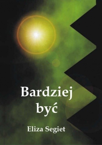 Bardziej być