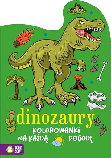 Dinozaury. Kolorowanki na każdą pogodę