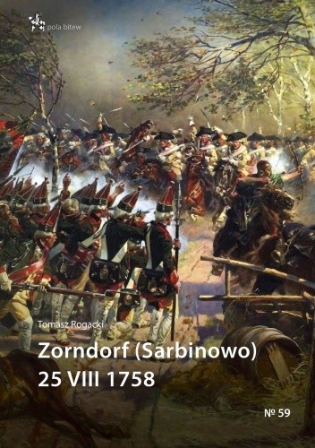 Zorndorf (Sarbinowo) 25 VIII 1758