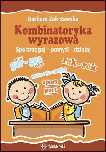 Kombinatoryka wyrazowa spostrzegaj pomyśl działaj