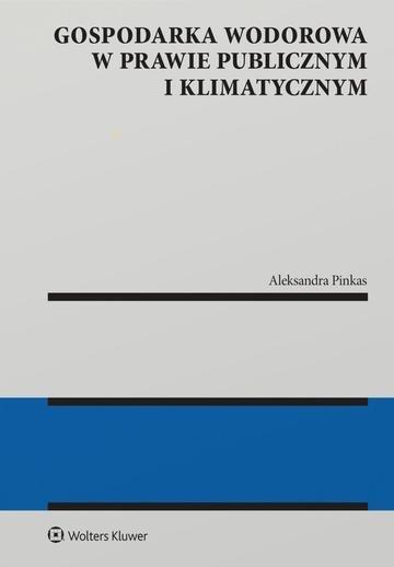 Okładka: Gospodarka wodorowa w prawie publicznym i klimatycznym
