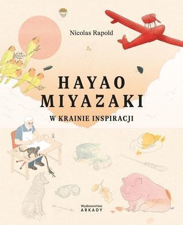 Okładka: Hayao Miyazaki. W krainie inspiracji