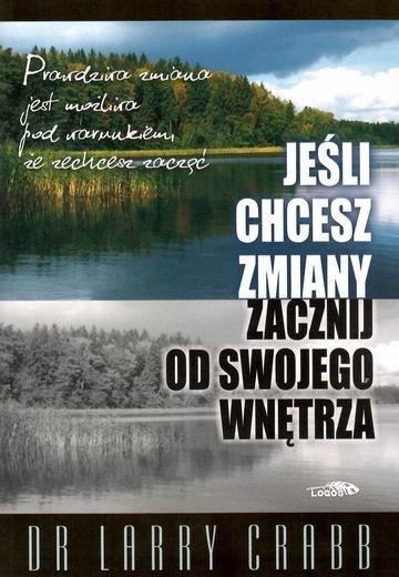 Okładka: Jeśli chcesz zmiany zacznij od swojego wnętrza