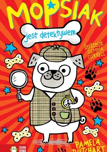 Mopsiak jest detektywem