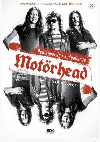 Motörhead. Ochlejmordy i zadymiarze