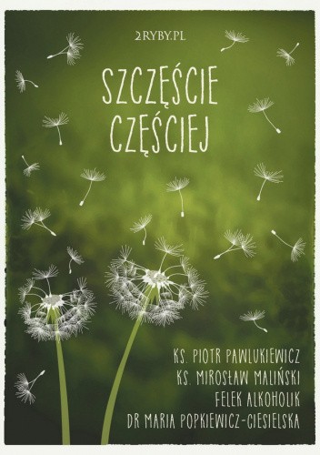 Szczęście częściej