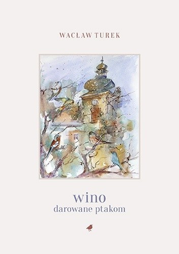 Wino darowane ptakom