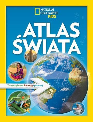 Atlas świata. National Geographic Kids