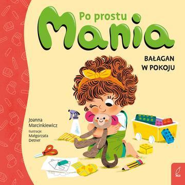 Bałagan w pokoju. Po prostu Mania