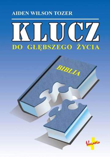 Klucz do głębszego życia