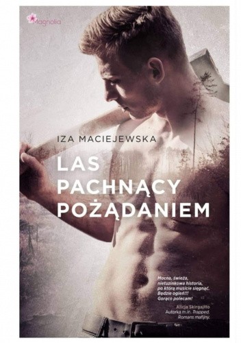 Las pachnący pożądaniem