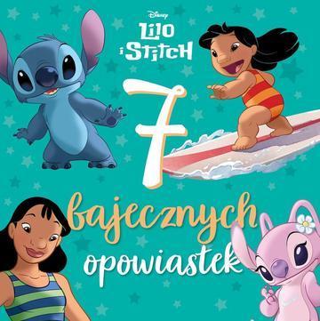 Lilo i Stitch Disney. 7 bajecznych opowiastek