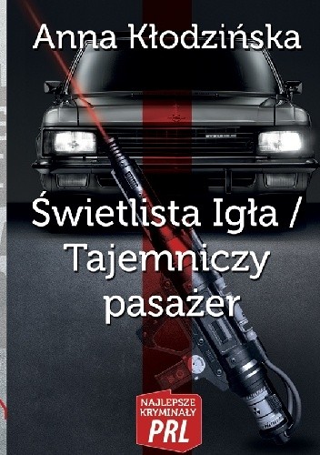 Świetlista Igła/ Tajemniczy pasażer
