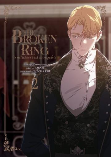 Broken ring. To małżeństwo i tak się rozpadnie. Tom 2