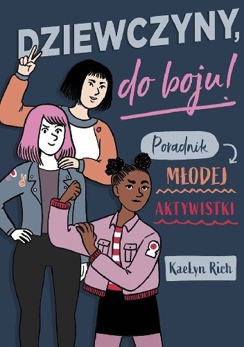 Dziewczyny do boju! Poradnik młodej aktywistki