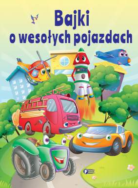 Bajki o wesołych pojazdach