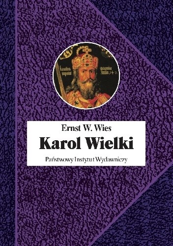 Karol Wielki. Cesarz i święty