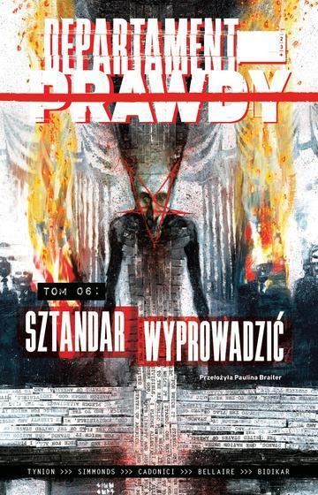 Sztandar wyprowadzić. Departament prawdy. Tom 6