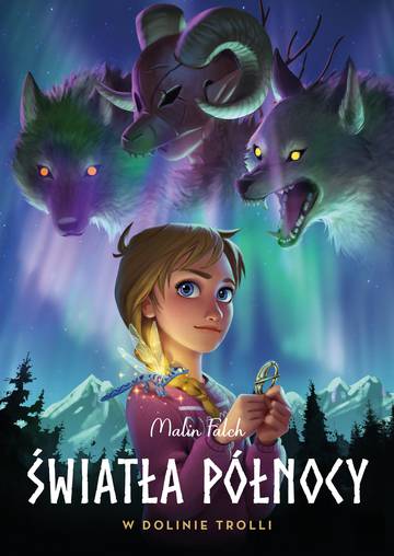 W dolinie trolli. Światła Północy. Tom 1 wyd. 2024