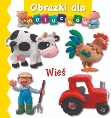 Wieś. Obrazki dla maluchów wyd. 2