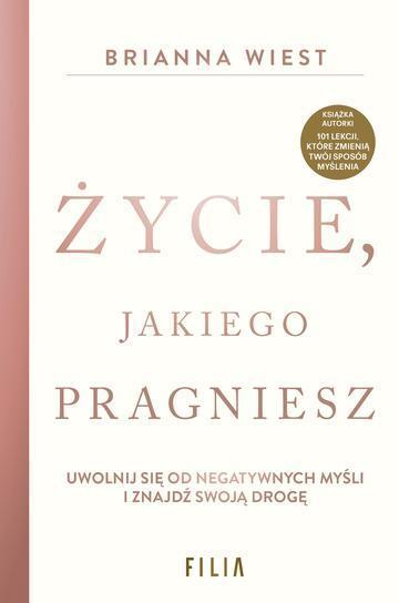 Życie, jakiego pragniesz